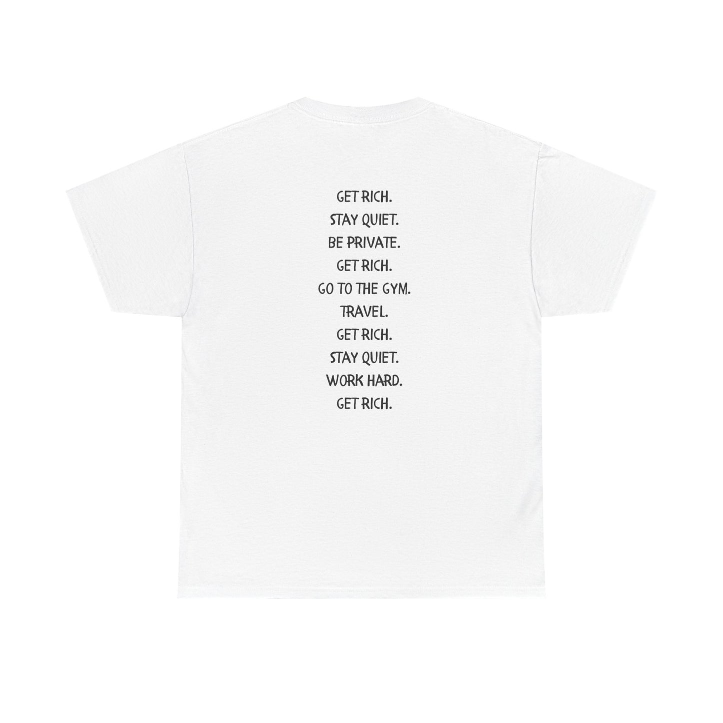 get rich T-Shirt
